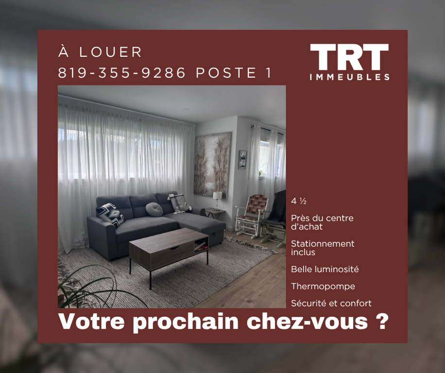 Appartement 
                4½- Giguère, Val-d'Or